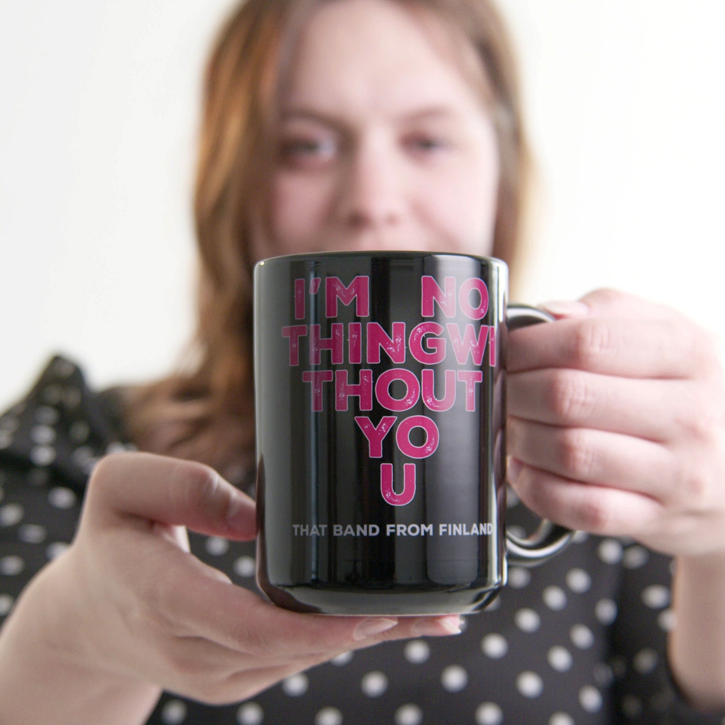 Black Glossy Mug / Nothing Without You heart logo